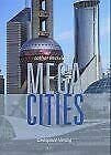 Megacities: Deutschsprachige Ausgabe