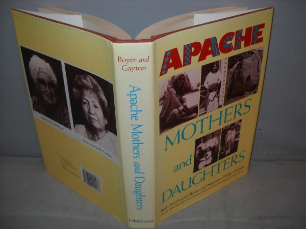 Apache Mothers and Daughters: Four Generations of a Family