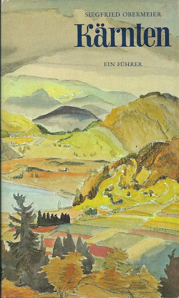 Kärnten. Ein Führer