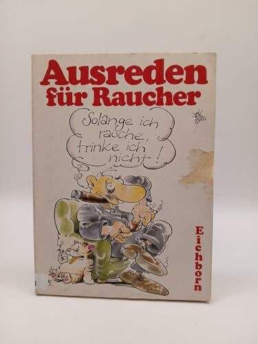 Ausreden für Raucher