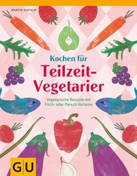 Kochen für Teilzeit-Vegetarier