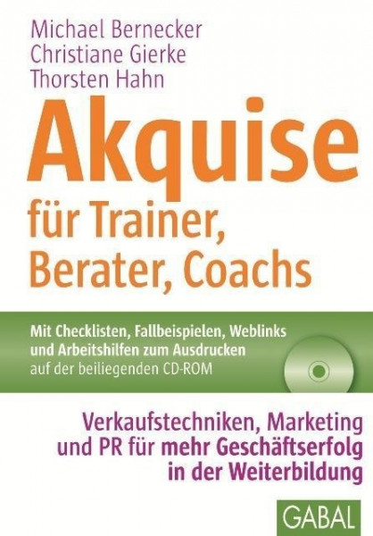 Akquise für Trainer, Berater, Coachs