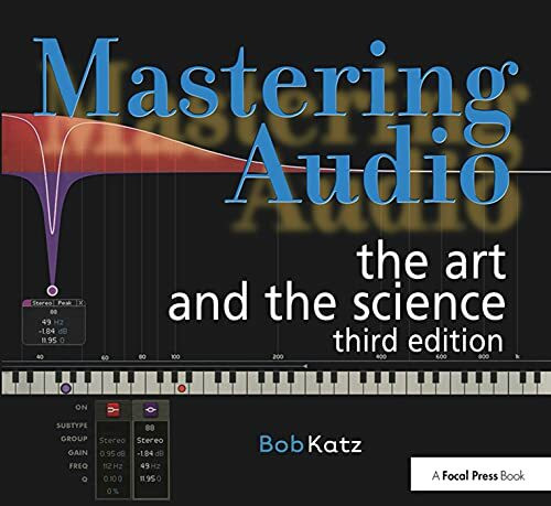 Mastering Audio: The Art and the Science - 3rd ed.. Nachschlagewerk.