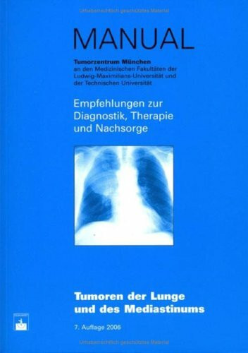 Tumoren der Lunge und des Mediastinums: Empfehlungen zur Diagnostik, Therapie und Nachsorge