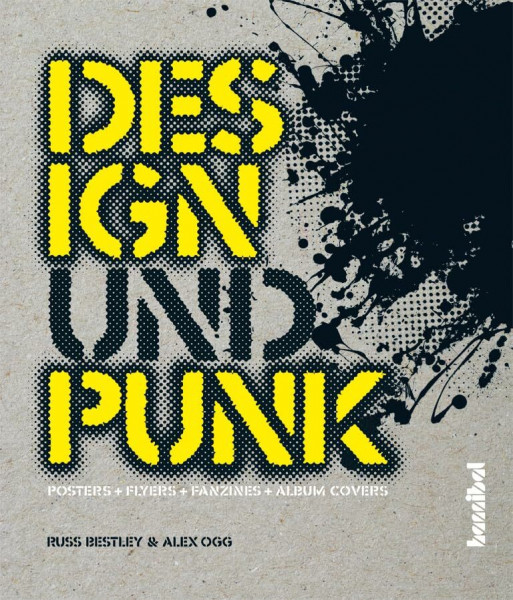 Design und Punk: Posters+ Flyers+ Fanzines+Album Covers