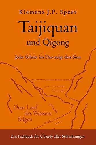 Taijiquan und Qigong: Jeder Schritt im Dao zeigt den Sinn