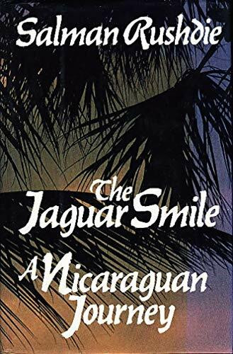 The Jaguar Smile: A Nicaraguan Journey