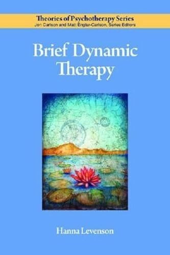 Brief Dynamic Therapy (Theories of Psychotherapy)