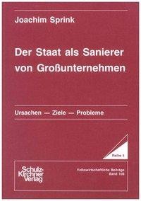 Der Staat als Sanierer von Grossunternehmen
