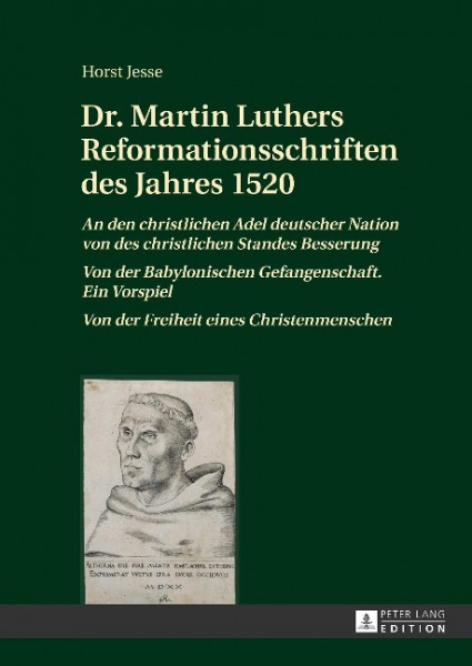 Dr. Martin Luthers Reformationsschriften des Jahres 1520