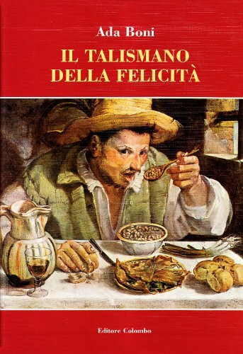 Il talismano della felicità (La buona cucina)