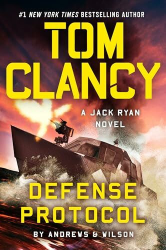 Tom Clancy Defense Protocol (A Jack Ryan Novel, Band 25)