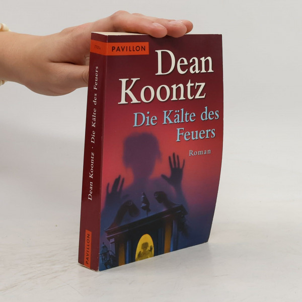 Die Kälte des Feuers. Roman