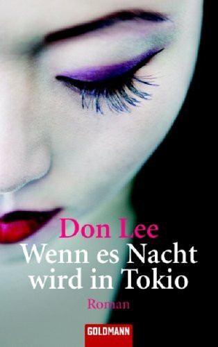 Wenn es Nacht wird in Tokio: Roman