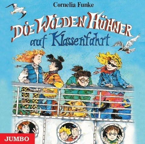 Die wilden Hühner auf Klassenfahrt