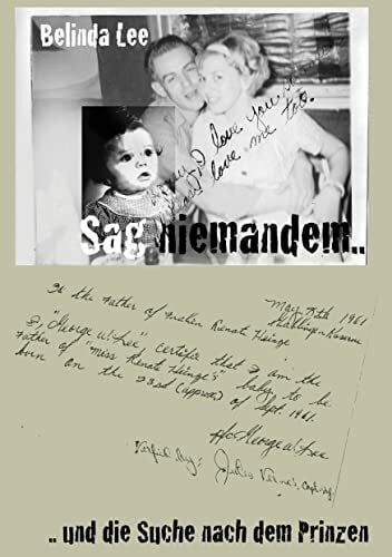 Sag niemandem: und die Suche nach dem Prinzen