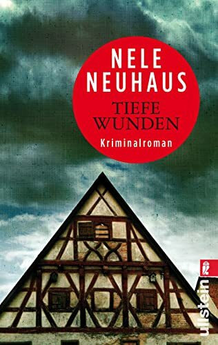 Tiefe Wunden: Der dritte Fall für Bodenstein und Kirchhoff (Ein Bodenstein-Kirchhoff-Krimi, Band 3)