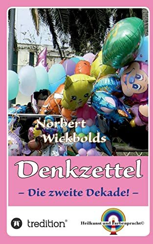 Norbert Wickbold Denkzettel 2: Die zweite Staffel