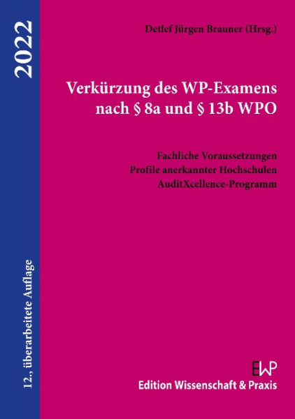 Verkürzung des WP-Examens nach § 8a und § 13b WPO