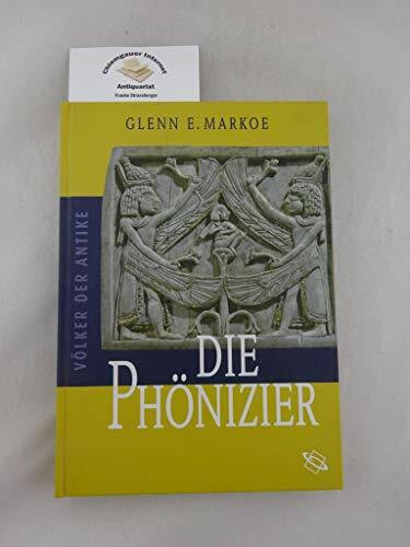Die Phönizier (Völker der Antike)