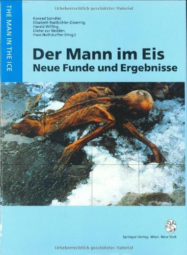 Der Mann im Eis: Neue Funde und Ergebnisse (The Man in the Ice)