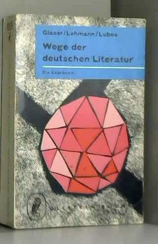 Wege Der Deutschen Literatur