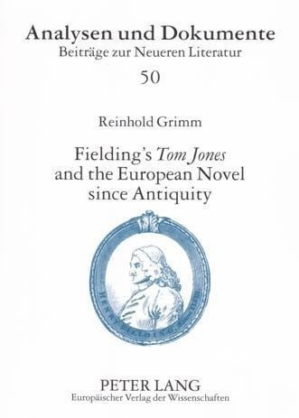 Fielding's Tom Jones and the European Novel since Antiquity