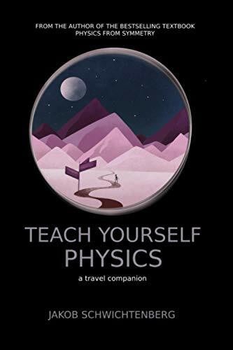 Teach Yourself Physics: a travel companion