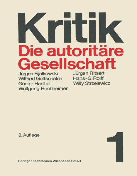 Die autoritäre Gesellschaft (Kritik, 1, Band 1)