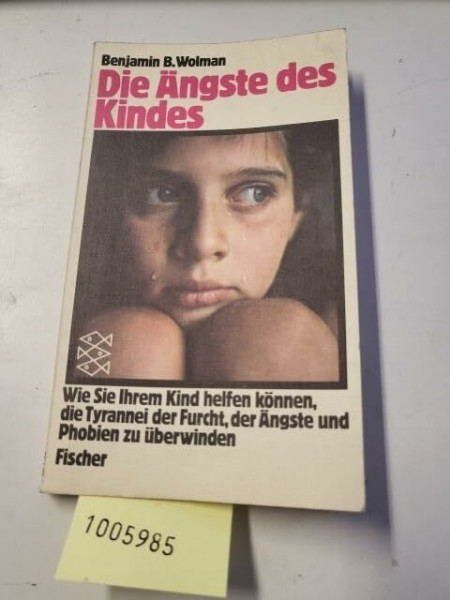 Die Ängste des Kindes