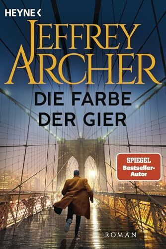 Die Farbe der Gier: Roman