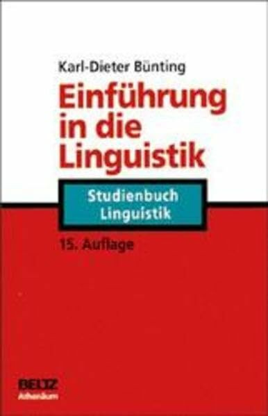 Einführung in die Linguistik (Athenäums Studienbücher Linguistik)