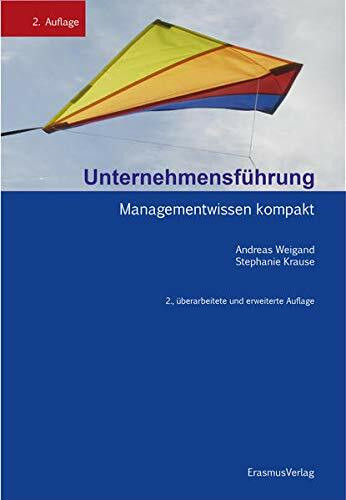 Unternehmensführung: Managementwissen kompakt