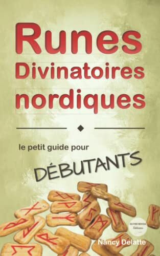 Runes Divinatoires nordiques : le petit guide pour débutants