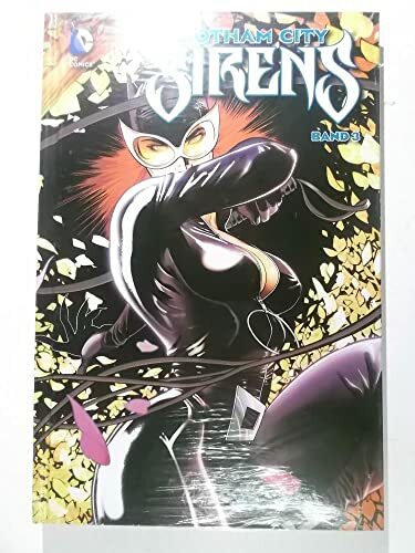 Gotham City Sirens: Bd. 3 Gotham City Sirens: Bd. 3