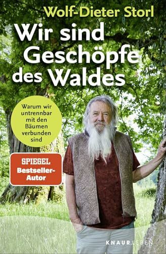Wir sind Geschöpfe des Waldes: Warum wir untrennbar mit den Bäumen verbunden sind