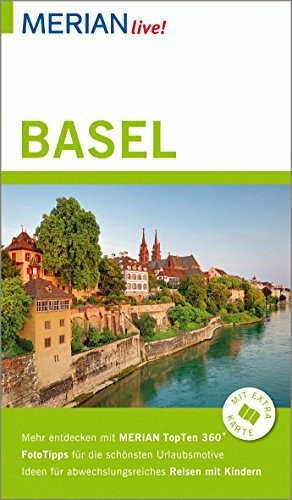 MERIAN live! Reiseführer Basel: Mit Extra-Karte zum Herausnehmen