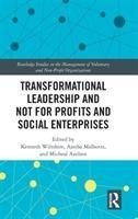 Transformational Leadership and Not for Profits and Social Enterprises