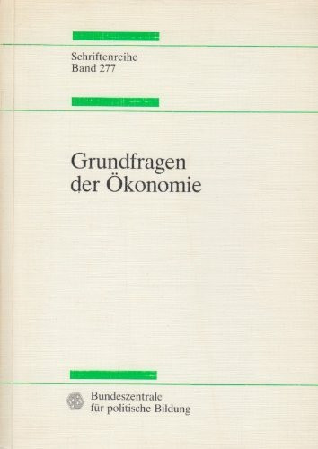 Grundfragen der Ökonomie