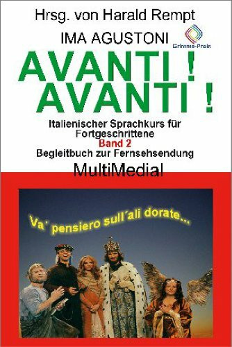 Avanti! Avanti!: Italienischer Fernsehsprachkurs für Anfänger Band 2