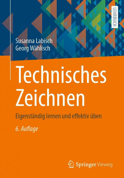 Technisches Zeichnen: Eigenständig lernen und effektiv üben