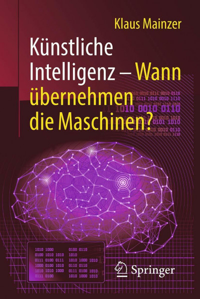 Künstliche Intelligenz – Wann übernehmen die Maschinen? (Technik im Fokus)