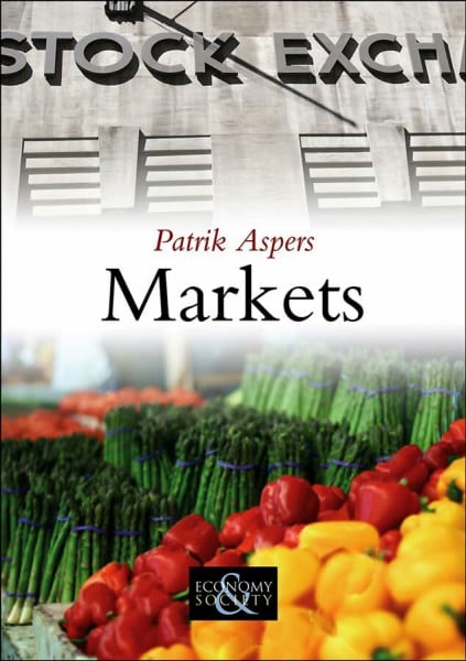 Markets (Economy and Society, Band 2)