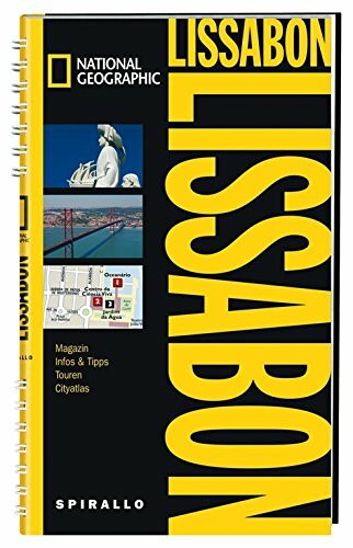 NATIONAL GEOGRAPHIC Spirallo Reiseführer Lissabon: Magazin, Infos & Tipps, Touren, Cityatlas