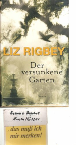 Der versunkene Garten. Roman