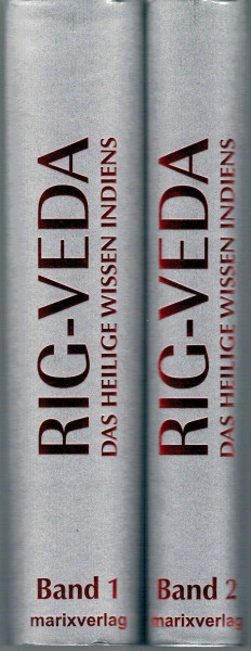 Rig-Veda. Das heilige Wissen Indiens. 2 Bände (alles). Gebundene Ausgabe.