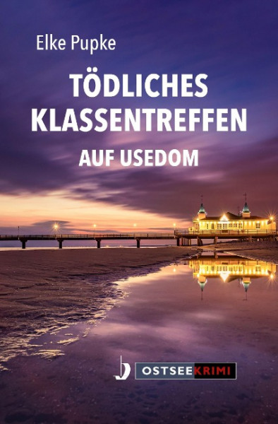 Tödliches Klassentreffen auf Usedom
