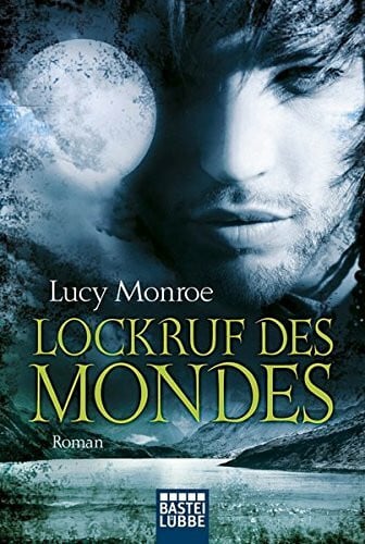Lockruf des Mondes: Roman