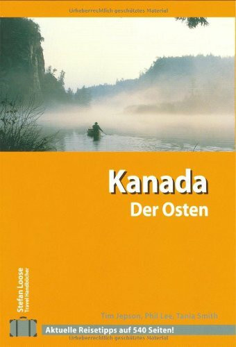 Stefan Loose Travel Handbücher Kanada Der Osten (Stefan Loose Reiseführer)