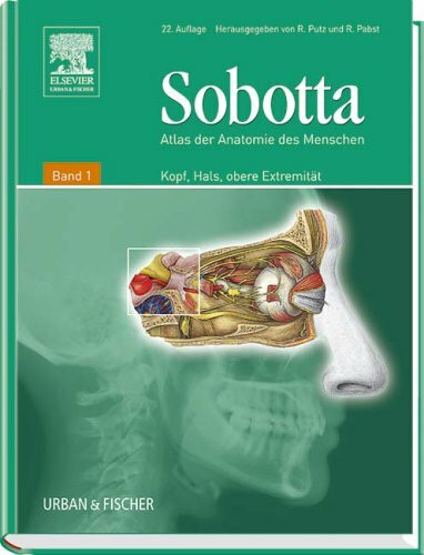 Atlas der Anatomie des Menschen, Bd.1 : Kopf, Hals, obere Extremität
